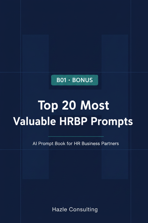 B01 Top 20 Most Valuable HRBP Prompts — Hazle Consulting