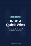 B02 HRBP AI Quick Wins — Hazle Consulting