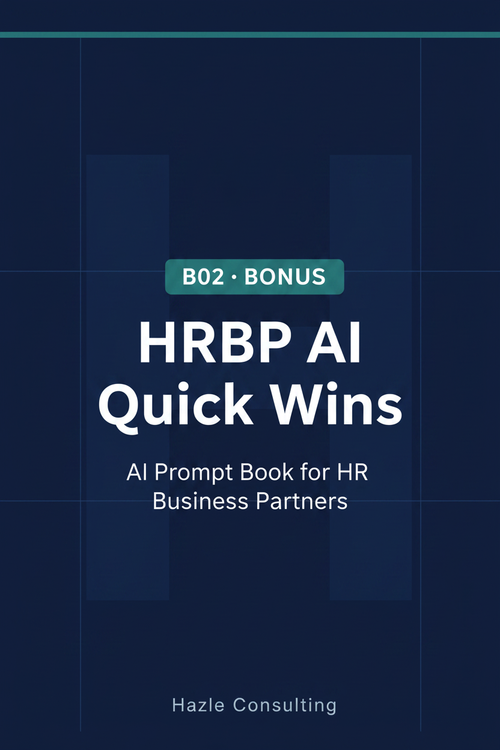B02 HRBP AI Quick Wins — Hazle Consulting