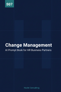 S07 – Change Management | AI Prompt Book for HR Business Partners
