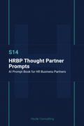 S14 – HRBP Thought Partner Prompts | AI Prompt Book for HR Business Partners